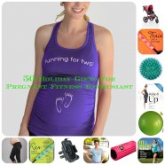 50 Holiday Gifts for Pregnant Fitness Enthusiasts
